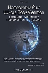 Homeopathy Plus Whole Body Vibration (Paperback)