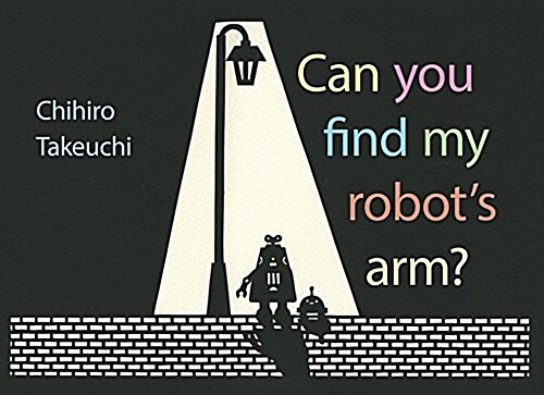 Can You Find My Robots Arm? (Hardcover)
