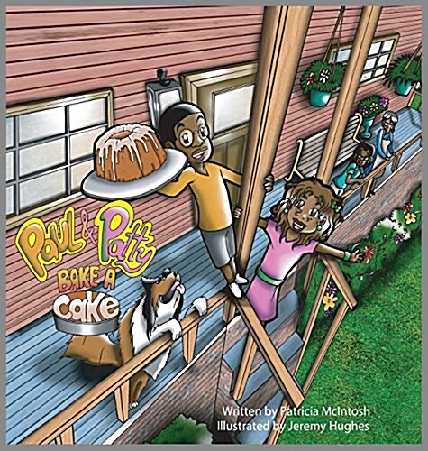 Paul and Patty Bake a Cake (Hardcover)