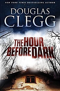 The Hour Before Dark (Paperback)