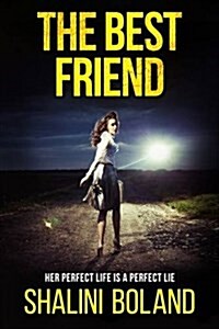 The Best Friend: A Chilling Psychological Thriller (Paperback)