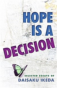 Hope Is a Decision: Selected Essays (Paperback)