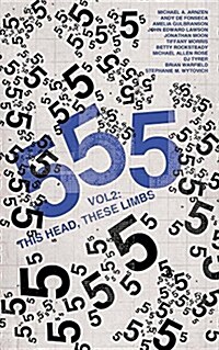 555 Vol. 2: This Head, These Limbs (Paperback)