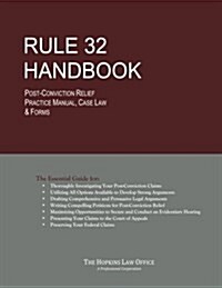 Rule 32 Handbook: Post-Conviction Relief Practice Manual, Case Law & Forms (Paperback)