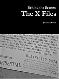 Behind the Scenes: The X Files (Paperback)