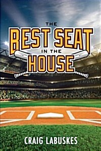 The Best Seat in the House (Paperback)