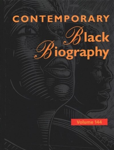 Contemporary Black Biography: Profiles from the International Black Community (Hardcover)