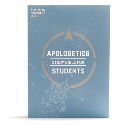 CSB Apologetics Study Bible for Students, Trade Paper: Black Letter, Teens, Study Notes and Commentary, Ribbon Marker, Sewn Binding, Easy-To-Read Bibl (Paperback)