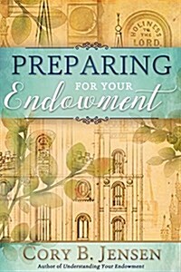 Preparing for Your Endowment (Paperback)