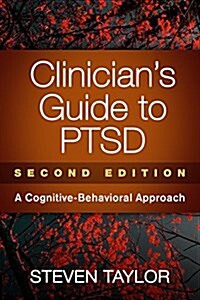 Clinicians Guide to Ptsd: A Cognitive-Behavioral Approach (Paperback, 2)