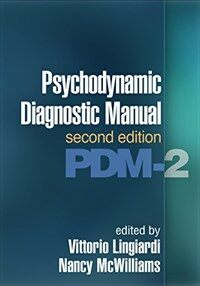 Psychodynamic diagnostic manual : PDM-2 / 2nd ed