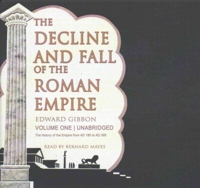 The Decline and Fall of the Roman Empire, Vol. I Lib/E (Audio CD)