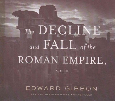 The Decline and Fall of the Roman Empire, Vol. 2 Lib/E (Audio CD, 2)