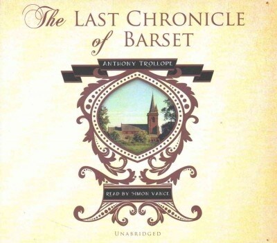 The Last Chronicle of Barset Lib/E (Audio CD)