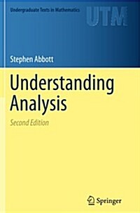 Understanding Analysis (Paperback, 2, Softcover Repri)