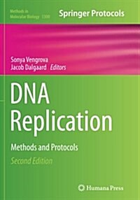 DNA Replication: Methods and Protocols (Paperback, 2, Softcover Repri)