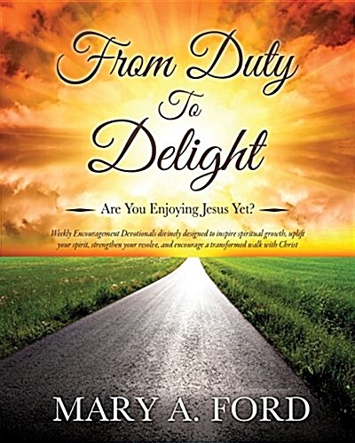 From Duty to Delight (Paperback)