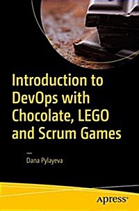 Introduction to Devops with Chocolate, Lego and Scrum Game (Paperback)