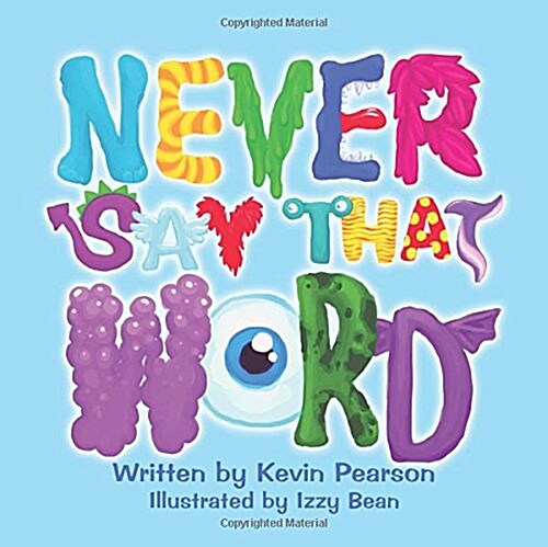 Never Say That Word (Paperback)