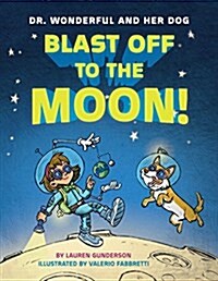 Blast Off to the Moon! (Hardcover)