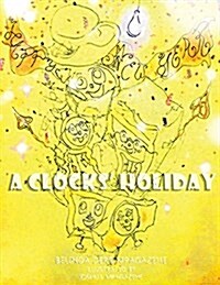 The Clocks Holiday (Paperback)