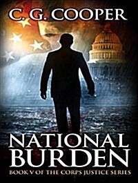 National Burden: A Patriotic Thriller (Audio CD)