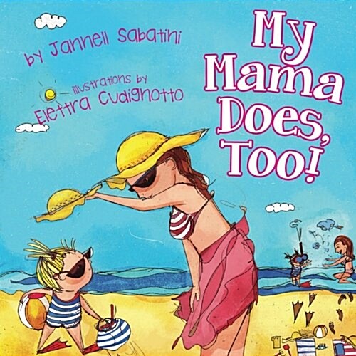 My Mama Does, Too! (Paperback)