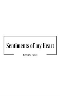 Sentiments of My Heart (Paperback)
