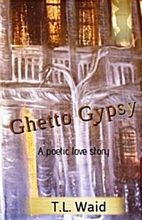 Ghetto Gypsy (Paperback)