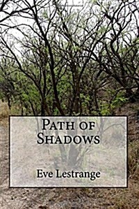Path of Shadows (Paperback)