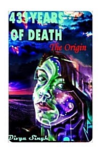 431 Years of Death: The Origin (Paperback)