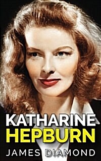 Katharine Hepburn: First Lady of Cinema (Paperback)