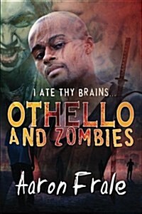 Othello and Zombies (Paperback)