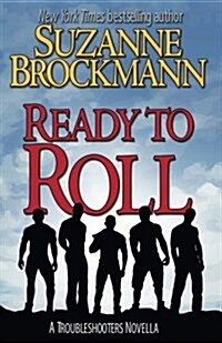 Ready to Roll: A Troubleshooters Novella (Paperback)