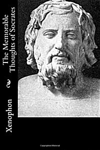 The Memorable Thoughts of Socrates (Paperback)