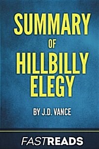 Summary of Hillbilly Elegy: Includes Key Takeaways & Analysis (Paperback)