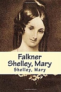 Falkner Shelley, Mary (Paperback)