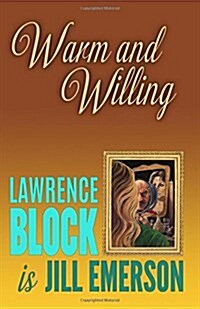 Warm and Willing (Paperback)