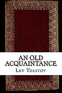 An Old Acquaintance (Paperback)