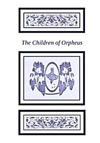 The Children of Orpheus (Paperback)