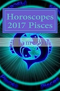 Horoscopes 2017 Pisces (Paperback)