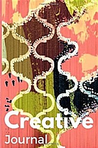 Creative Journal: Keep Smiling, Laughing & Singing, Fill in the Blank Diary and Notebook (Paperback)