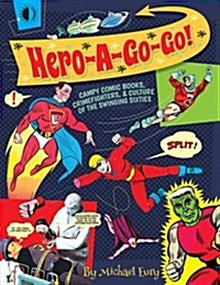 Hero-A-Go-Go (Paperback)