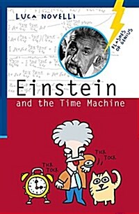 Einstein and the Time Machine (Paperback)