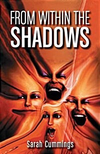 From Within the Shadows (Paperback)