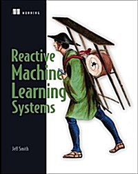 [중고] Machine Learning Systems: Designs That Scale (Paperback)