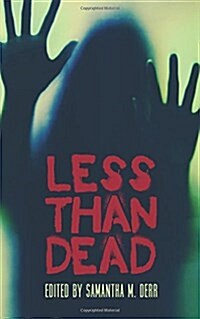Less Than Dead (Paperback)