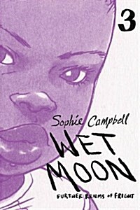 Wet Moon Book Three (New Edition) (Paperback)