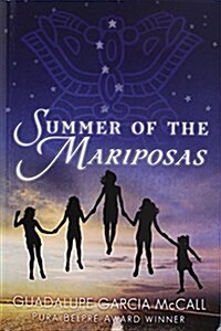 Summer of the Mariposas (Paperback)