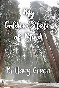 My Golden State of Mind (Paperback)